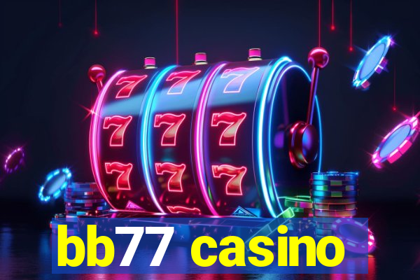 bb77 casino