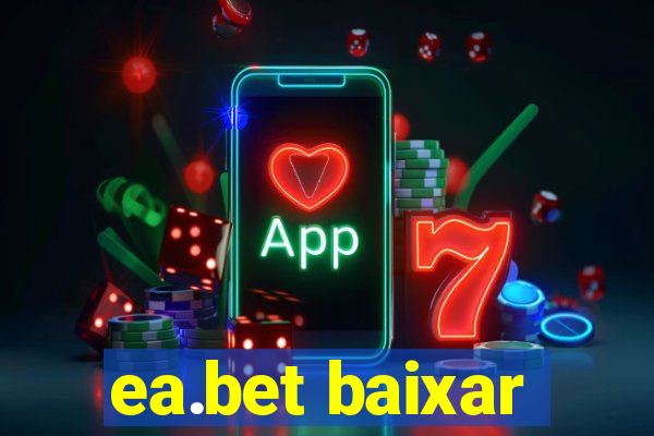 ea.bet baixar