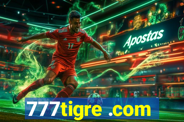 777tigre .com