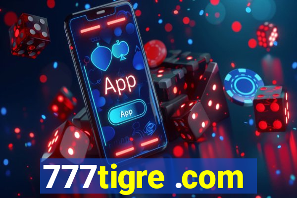 777tigre .com