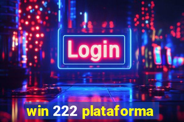 win 222 plataforma