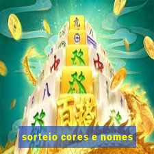 sorteio cores e nomes