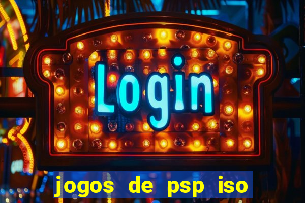 jogos de psp iso pt br