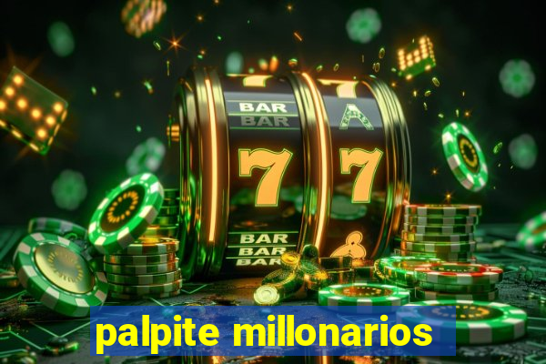 palpite millonarios