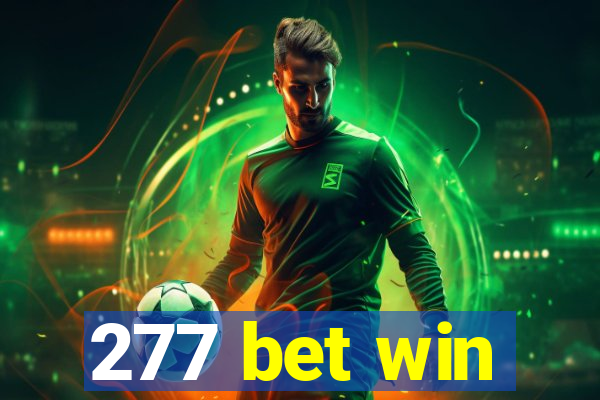 277 bet win