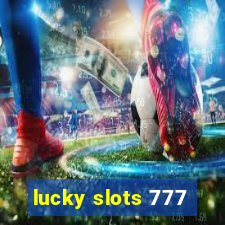 lucky slots 777