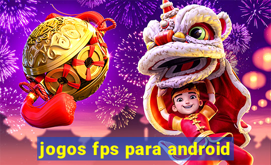 jogos fps para android