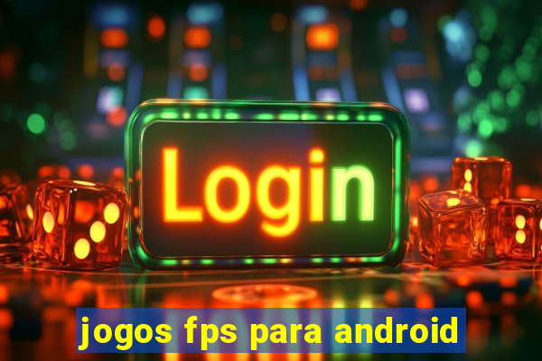 jogos fps para android