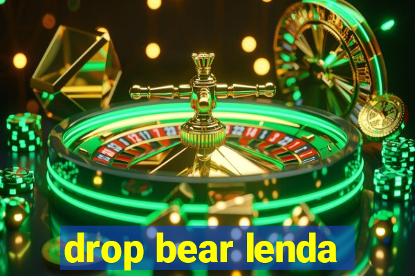 drop bear lenda