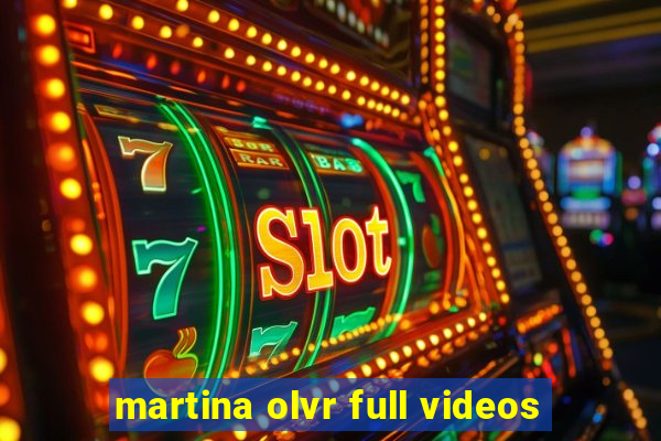 martina olvr full videos