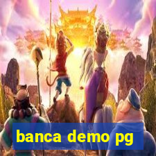 banca demo pg