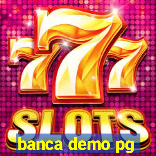 banca demo pg