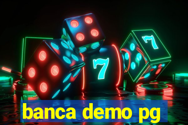 banca demo pg