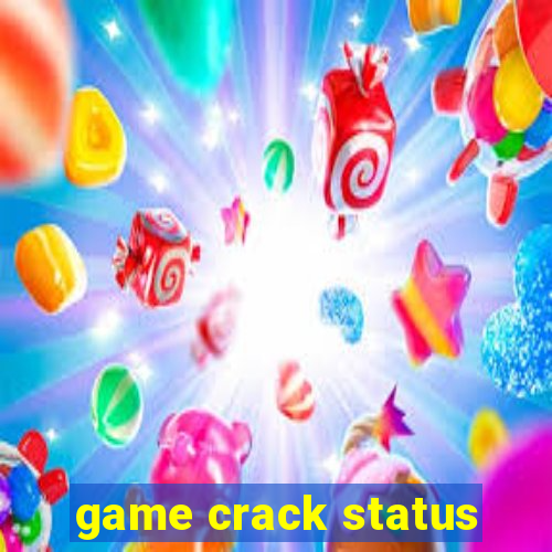 game crack status