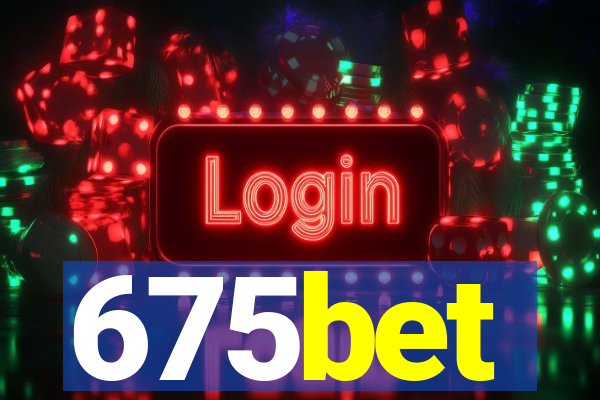 675bet