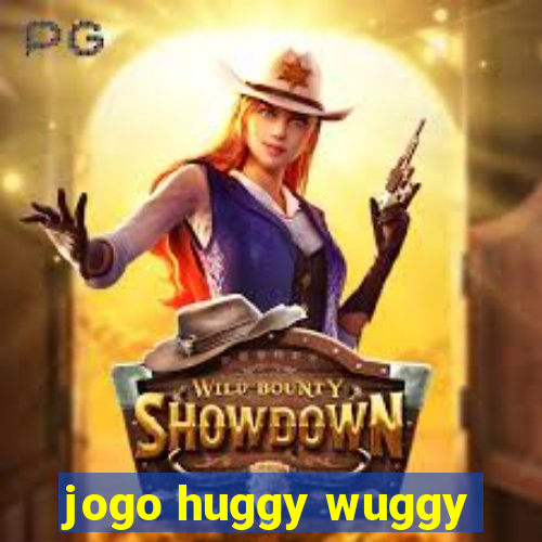 jogo huggy wuggy