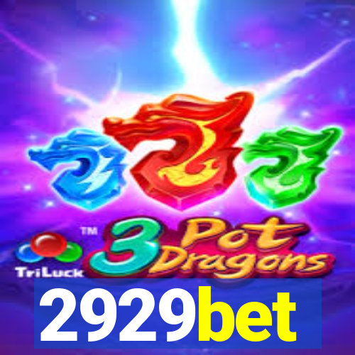 2929bet