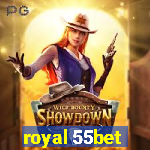 royal 55bet