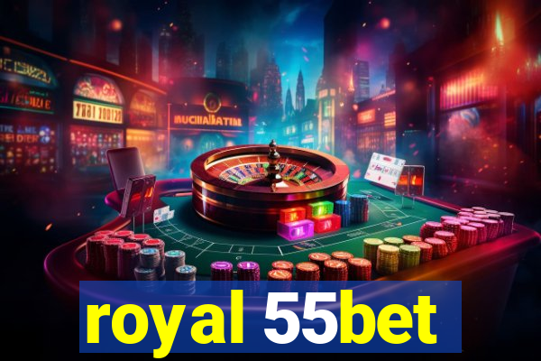 royal 55bet