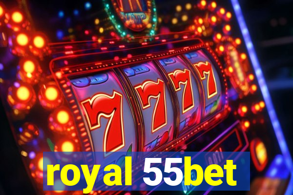 royal 55bet