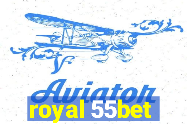 royal 55bet