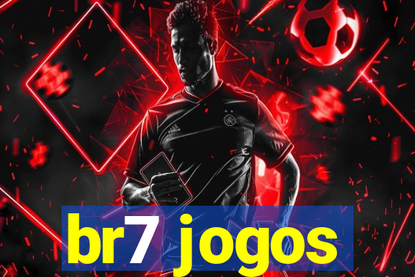 br7 jogos