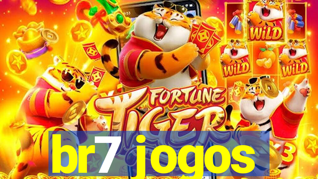 br7 jogos