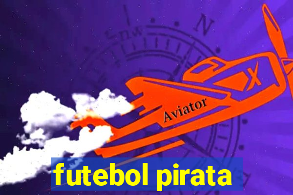 futebol pirata