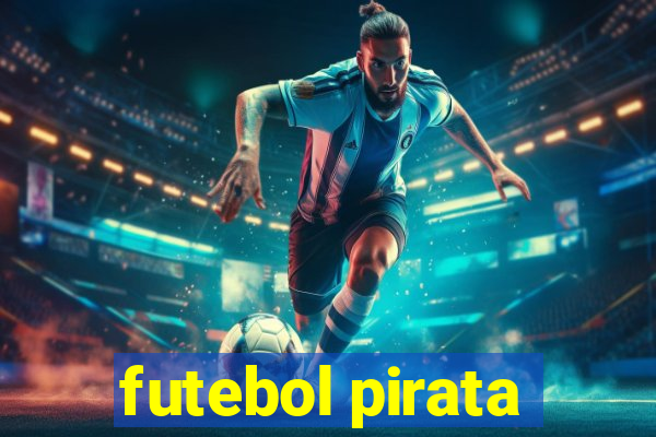 futebol pirata