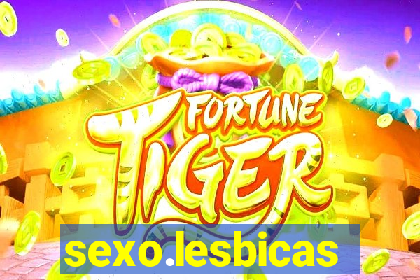 sexo.lesbicas