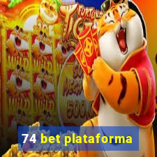 74 bet plataforma