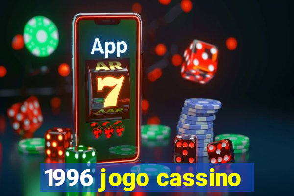 1996 jogo cassino