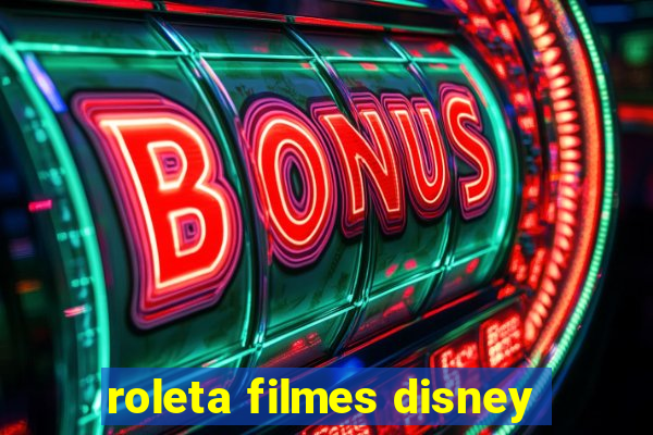 roleta filmes disney