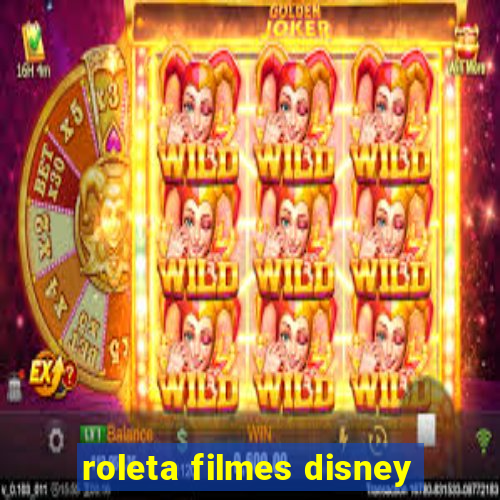 roleta filmes disney