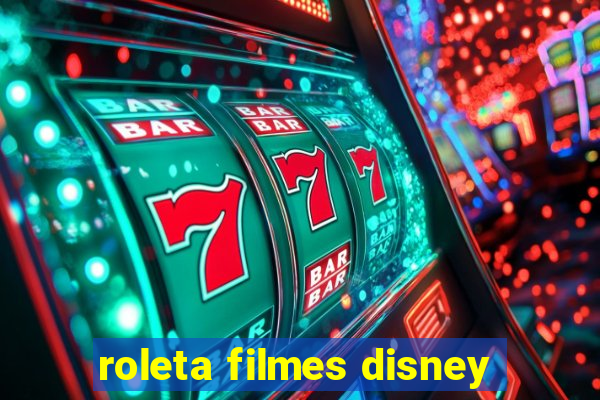 roleta filmes disney