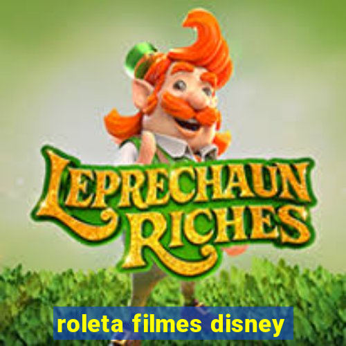 roleta filmes disney