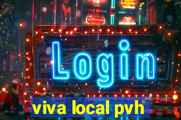 viva local pvh