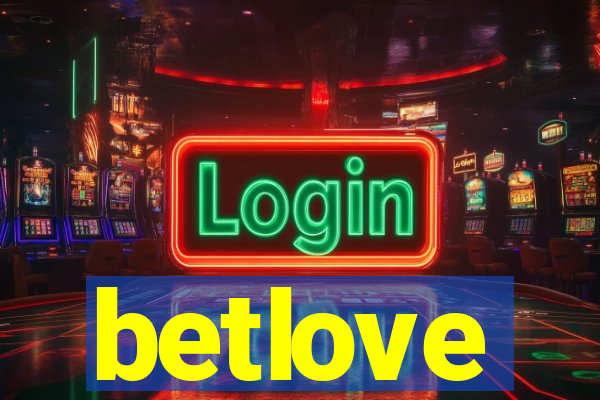 betlove