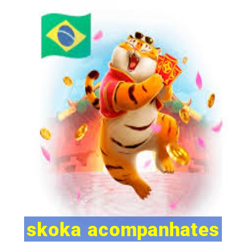 skoka acompanhates