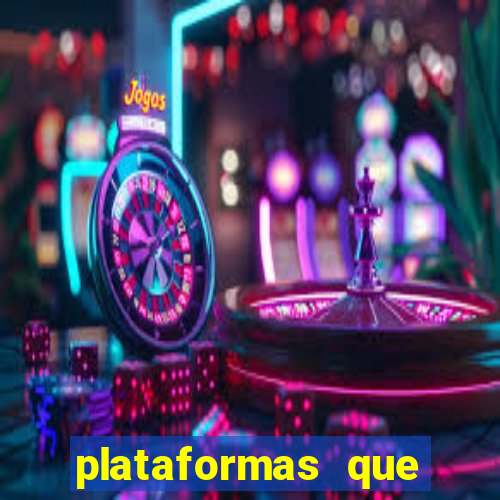 plataformas que estao pagando agora