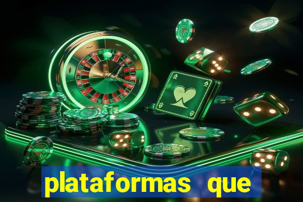 plataformas que estao pagando agora