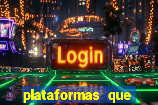 plataformas que estao pagando agora