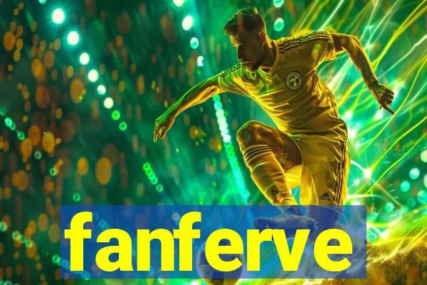 fanferve