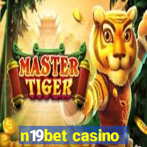 n19bet casino