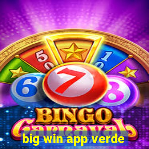 big win app verde