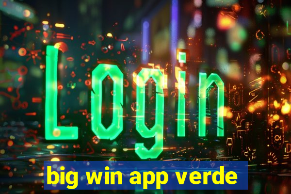 big win app verde