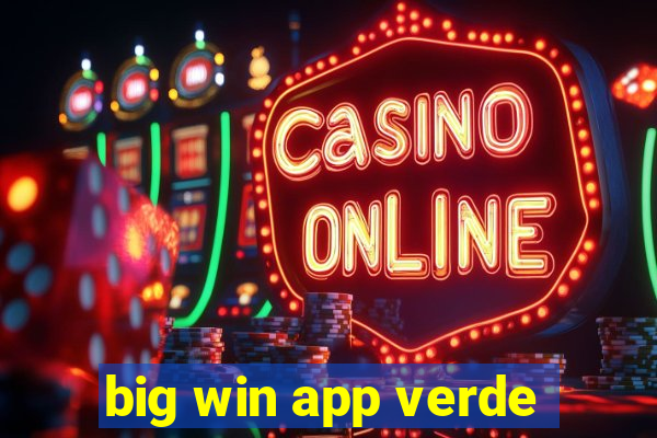 big win app verde