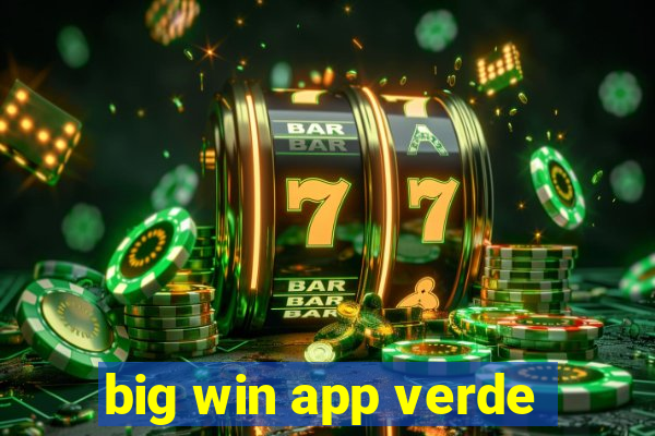 big win app verde