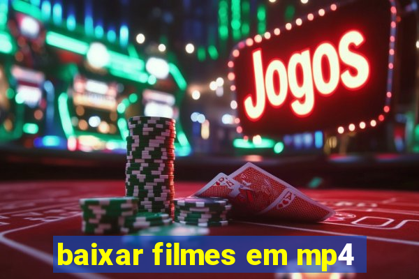 baixar filmes em mp4