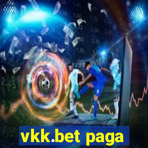 vkk.bet paga